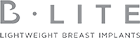 B.Lite Lightweight Breast Implants